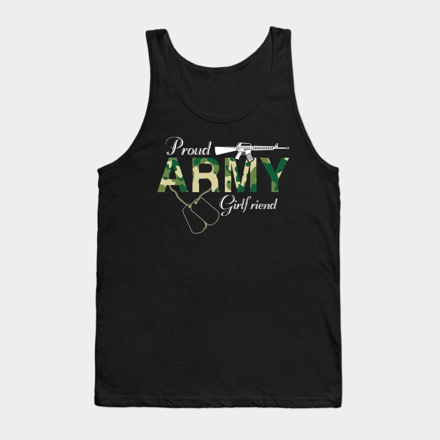 Proud Army Girlfriend Tank Top by busines_night